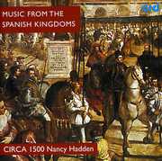 Music from the Spanish Kingdoms , Nancy Hadden