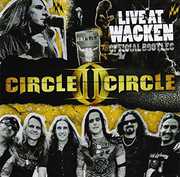 Live at Wacken (Official Bootleg) , Circle II Circle