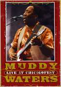 Live at Chicagofest , Muddy Waters