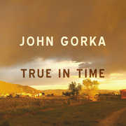 True In Time , John Gorka