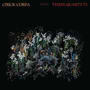 Three Quartets , Chick Corea