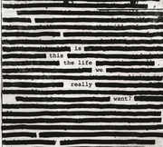 Is This The Life We Really Want? [Explicit Content] , Roger Waters