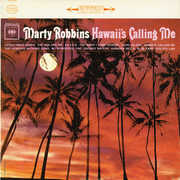 Hawaii's Calling Me , Marty Robbins