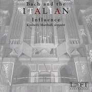 Bach & the Italian Influence , J.S. Bach