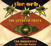 Observer in the Starhouse [Import] , The Orb