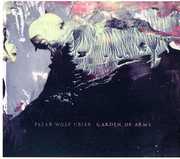 Garden of Arms , Peter Wolf Crier