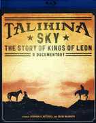 Talihina Sky: The Story of Kings of Leon , Kings of Leon