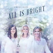 All Is Bright , Mercy River