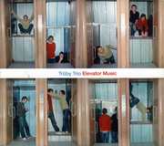 Elevator Music , Trüby Trio