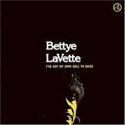 I've Got My Own Hell to Raise , Bettye LaVette