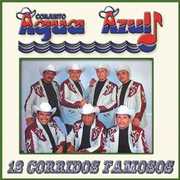 12 Corridos , Agua Azul