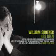 Has Been , William Shatner