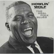 Real Folk Blues [Import] , Howlin' Wolf