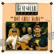 Hot Chili Mama , Beausoleil
