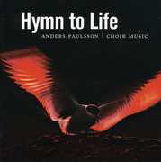 Hymn to Life , St. Jacob's Chamber Choir