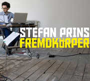 Fremdkorper , Stefan Prins