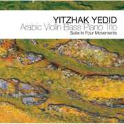 Arabic Violin Bass Piano Trio , Yitzhak Yedid