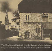 English and Scottish Popular Ballads: 1 - Child , Ewan MacColl