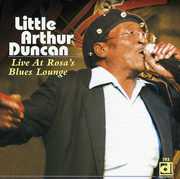 Live at Rosa's Blues Lounge , Little Arthur Duncan