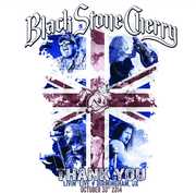 Thank You: Livin' Live, Birmingham, Uk October 30, 2014 , Black Stone Cherry
