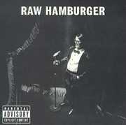 Raw Hamburger , Neil Hamburger