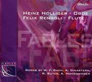 Fables - Works for Oboe & Flute , Felix Renggli