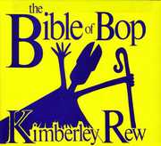 Bible of Bop , Kimberley Rew