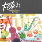 Feten: Rare Jazz Recordings From Spain 1961-1974 , Various Artists