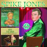 Omnibust/ 60 Years Of Discovery , Spike Jones