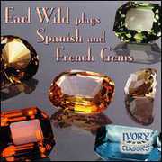 Earl Wild Plays Spanish and French Gems , Earl Wild
