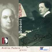 Piano Works 1908-1921 , Andrea Padova