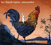 Amourettes , Les Chauds Lapins