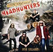Dixie Lullabies , The Kentucky Headhunters