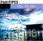Nancy & Phil Tobias Play the Hits , Panpipes