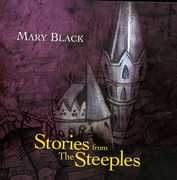 Stories from the Steeples [Import] , Mary Black