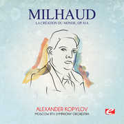 Milhaud: La Creation Du Monde Op. 81A , Darius Milhaud