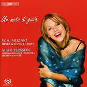 Un Moto Di Giola: Opera & Concert Arias , Miah Persson