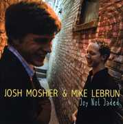 Joy Not Jaded , Josh Moshier