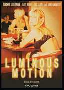 Luminous Motion , Deborah Kara Unger