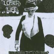 I Have Ghosts , Loser Life