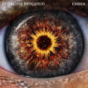 Ember , Breaking Benjamin