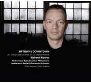 Uptown Downtown: Urban Panorama in Six Movements , Richard Rijnvos