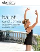 Element: Ballet Conditioning , Elise Gulan