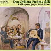 Den Gyldene Fredens Skal , Evert Taube