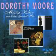 Misty Blue & Other Hits , Dorothy Moore