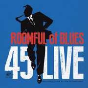45 Live , Roomful of Blues