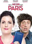 We'll Never Have Paris , Melanie Lynskey
