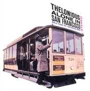 Thelonious Alone In San Francisco , Thelonious Monk