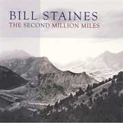 Second Million Miles , Bill Staines