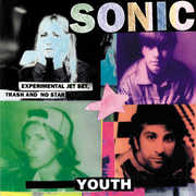 Experimental Jet Set, Trash And No Star , Sonic Youth